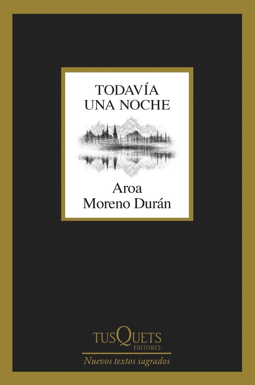 TODAVÍA UNA NOCHE | MORENO DURÁN, AROA