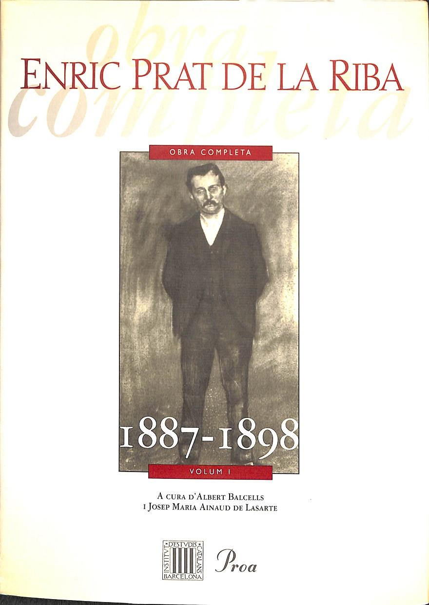 ENRIC PRAT DE LA RIBA OBRA COMPLETA 1887-1898. VOLUM I (CATALÁN) | 9788482566047