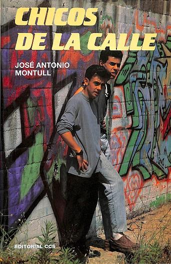 CHICOS DE LA CALLE | JOSÉ ANTONIO MONTULL