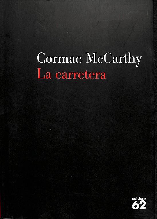 LA CARRETERA (CATALÁN) | MCCARTHY, CORMAC