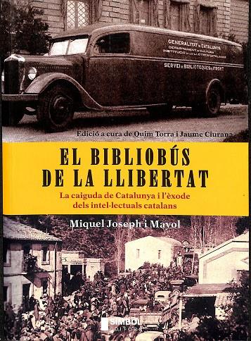 EL BIBLIOBÚS DE LA LLIBERTAT (CATALÁN) | JOSEPH, MIQUEL