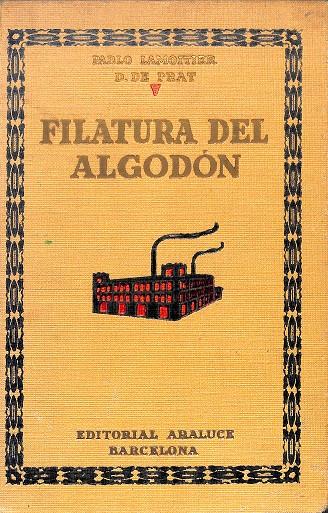 FILATURA DEL ALGODÓN | PABLO LAMOITIER DE PRAT