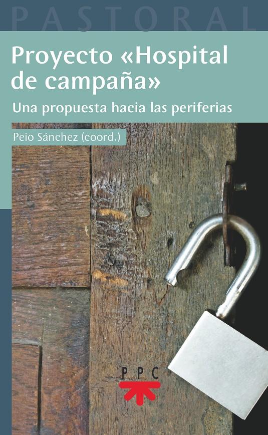 PROYECTO "HOSPITAL DE CAMPAÑA" | 9788428832915 | SÁNCHEZ RODRÍGUEZ, PEDRO