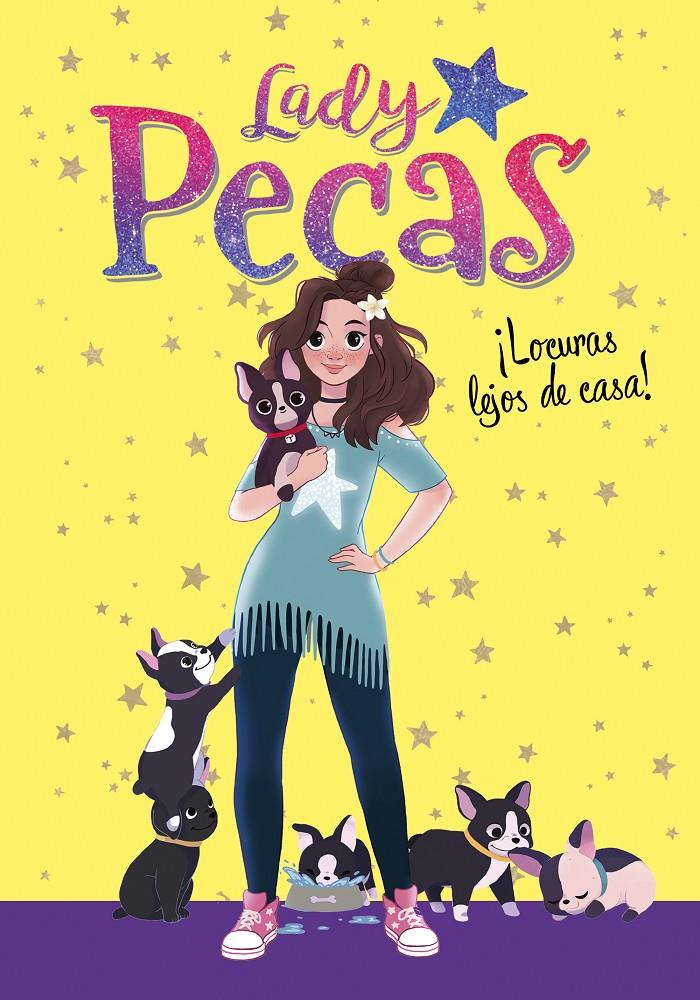 ¡LOCURAS LEJOS DE CASA! (LADY PECAS 1) | 9788417460860 | LADY PECAS,