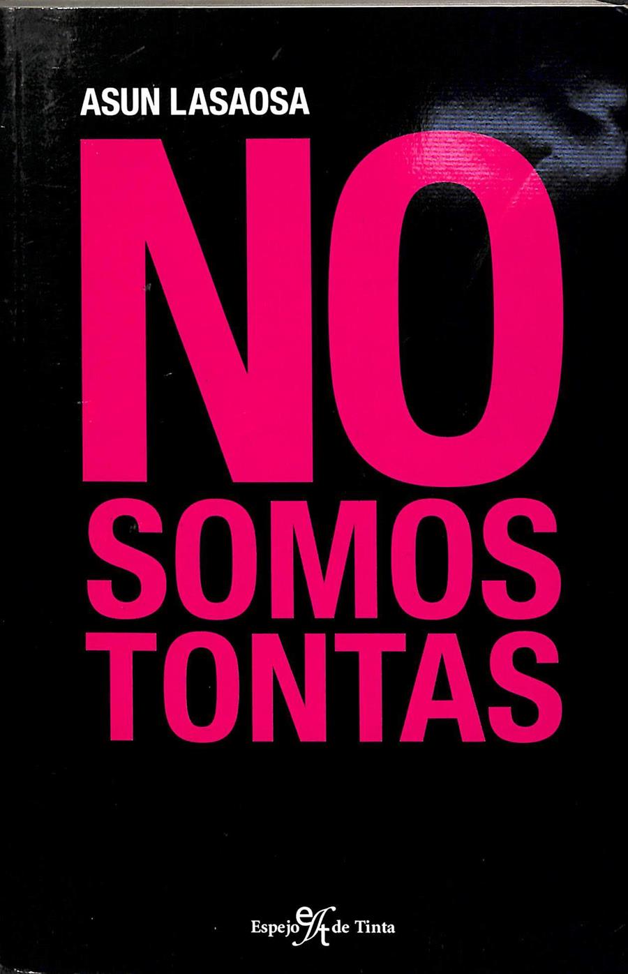 NO SOMOS TONTAS | 9788496280830 | LASAOSA, ASUN