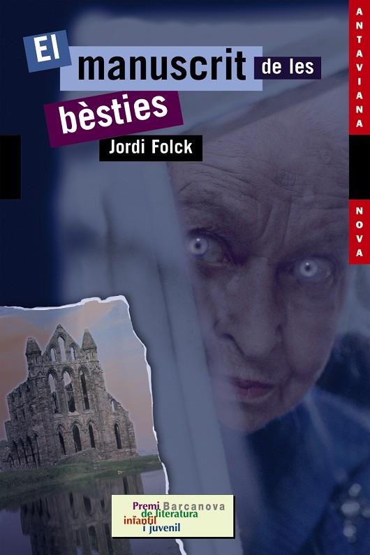 EL MANUSCRIT DE LES BÈSTIES (CATALÁN) | FOLCK, JORDI