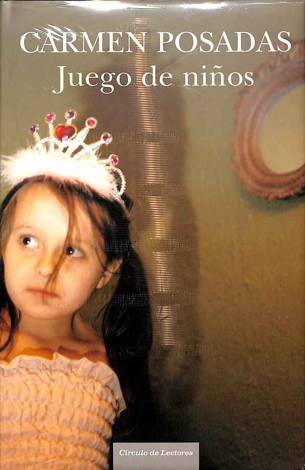 JUEGO DE NIÑOS - (PRECINTADO) | 9788467220827 | CARMEN POSADAS