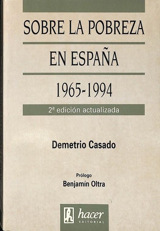 SOBRE LA POBREZA EN ESPAÑA, 1965-1994 | 9788488711106 | CASADO PÉREZ, DEMETRIO