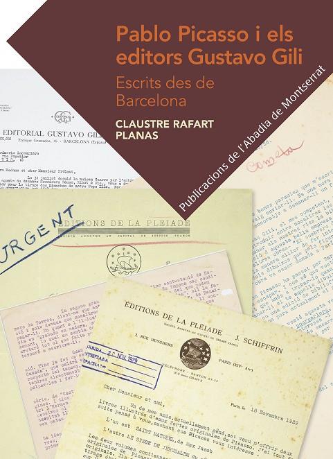 PABLO PICASSO I ELS EDITORS GUSTAVO GILI (CATALÁN) | RAFART I PLANAS, CLAUSTRE