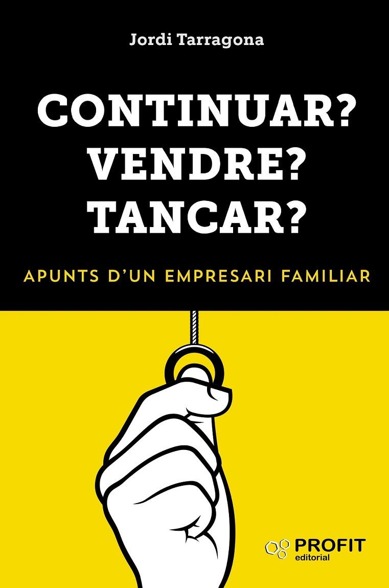 CONTINUAR VENDRE TANCAR  (CATALÁN) | 9788417209223 | TARRAGONA  COROMINA, JORDI