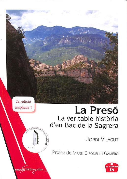 LA PRESO. LA VERITABLE HISTÒRIA D'EN BAC DE LA SAGRERA (CATALÁN) | VILAGUT, JORDI