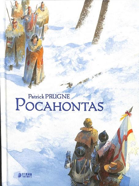 POCAHONTAS | PATRICK PRUGNE