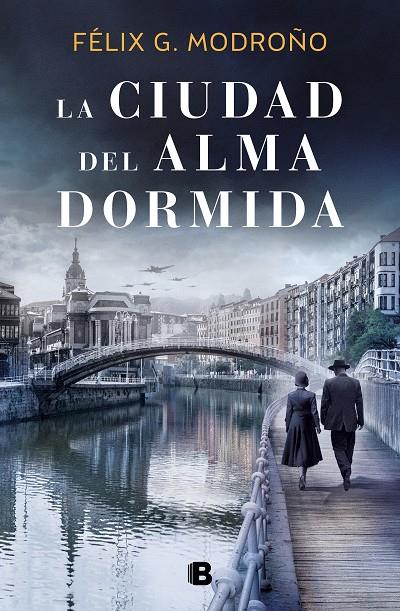 LA CIUDAD DEL ALMA DORMIDA | MODROÑO, FÉLIX G.