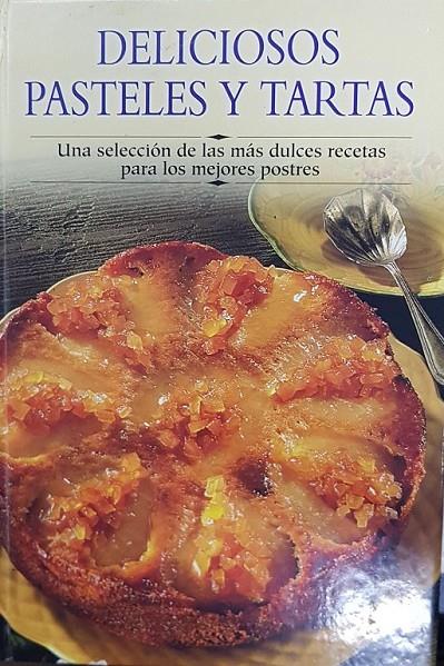 DELICIOSOS PASTELES Y TARTAS | 9788497640503 | MAREMAGNUM MTM TRADUCCIONES / ANNESS PUBLISHING LIMITED
