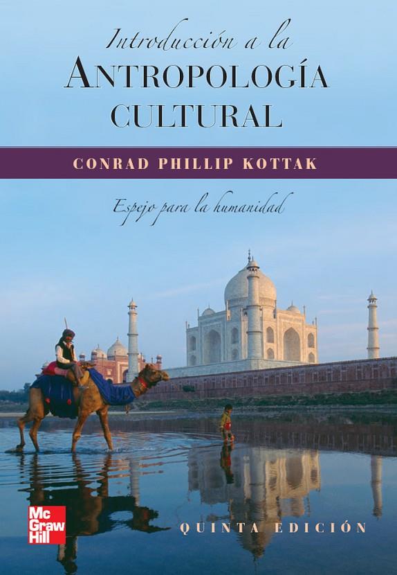 INTRODUCCION A LA ANTROPOLOGIA -  ESPEJO PARA LA HUMANIDAD. (DESCATALOGADO) | KOTTAK,CONRAD