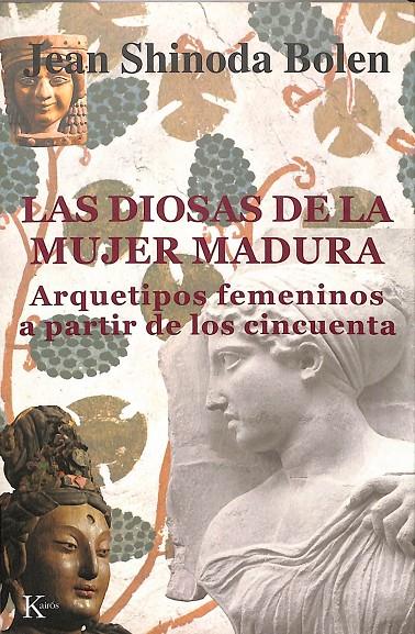 LAS DIOSAS DE LA MUJER MADURA | BOLEN, JEAN SHINODA