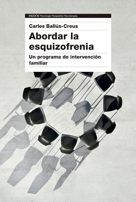 ABORDAR LA ESQUIZOFRENIA | BALLÚS CREUS, CARLES