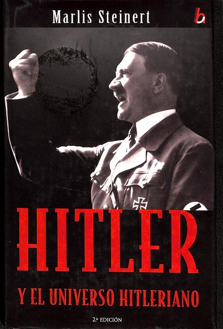 HITLER Y EL UNIVERSO HITLERIANO | 9788466615495 | STEINERT, MARLIS G.