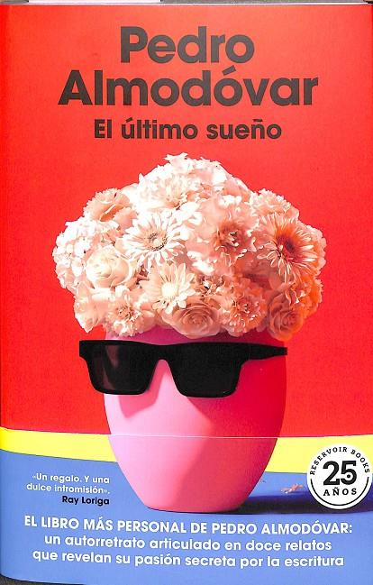 EL ÚLTIMO SUEÑO | ALMODÓVAR, PEDRO