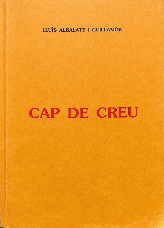 CAP DE CREU (CATALÁN) | LLUÍS ALBALATE I GUILLAMÓN