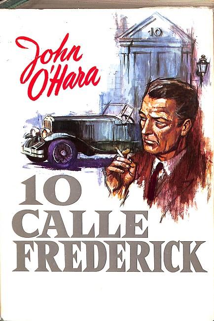 10 CALLE FREDERICK | JOHN O `HARA