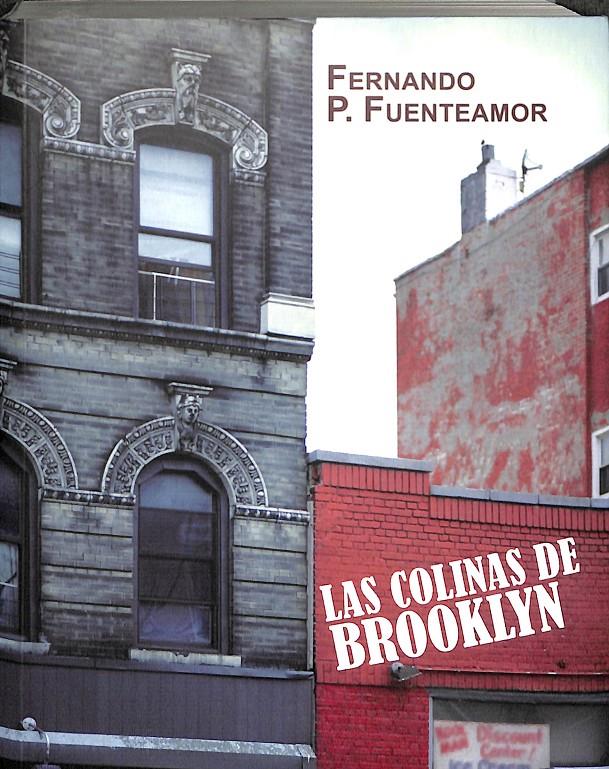LAS COLINAS DE BROOKLYN | 9788492813100 | FUENTEAMOR FERNANDO P.