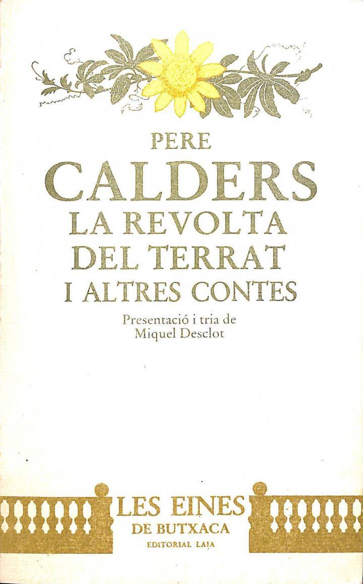 LA REVOLTA DEL TERRAT I ALTRES CONTES (CATALÁN). | 9788472221666 | PERE CALDERS