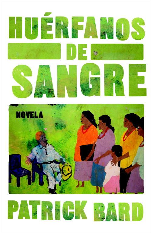HUÉRFANOS DE SANGRE  | 9788425346361 | BARD, PATRICK