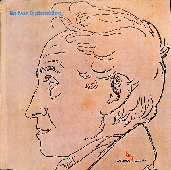 BOLÍVAR DIPLOMÁTICO | ARMANDO ROJAS