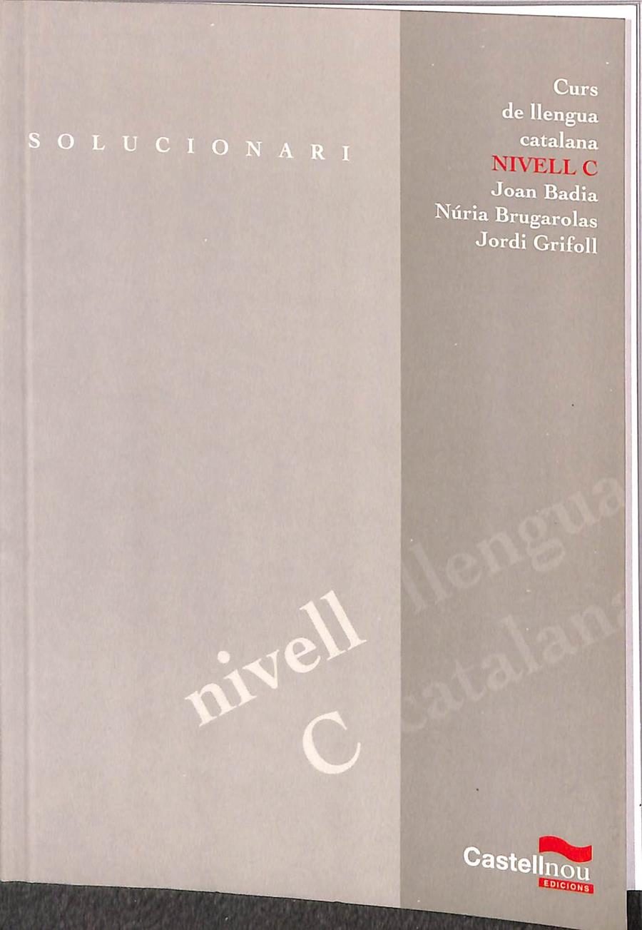 SOLUCIONARI CURS DE LLENGUA CATALANA NIVELL C | V.V.A