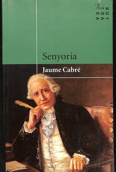 SENYORIA (CATALÁN) | CABRÉ, JAUME