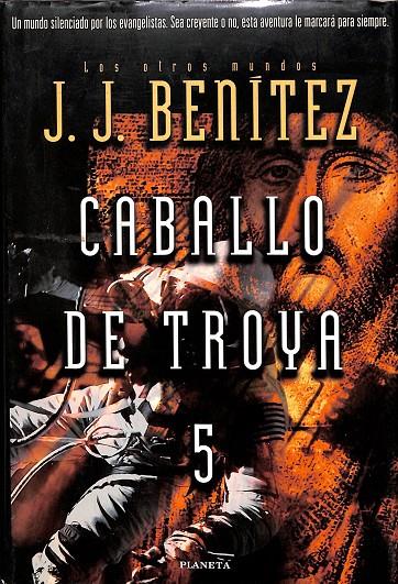 CABALLO DE TROYA 5 | 9788408043119 | BENITEZ, J.J.