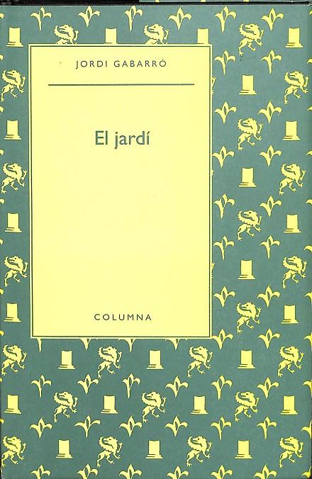 EL JARDI (CATALÁN) | GABARRO SERRA, JORDI