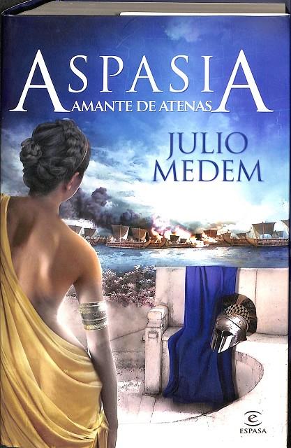ASPASIA, AMANTE DE ATENAS | JULIO MEDEM