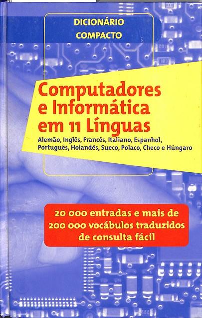 COMPUTADORES E INFORMÁTICA EM 11 LÍNGUAS | V.V.A