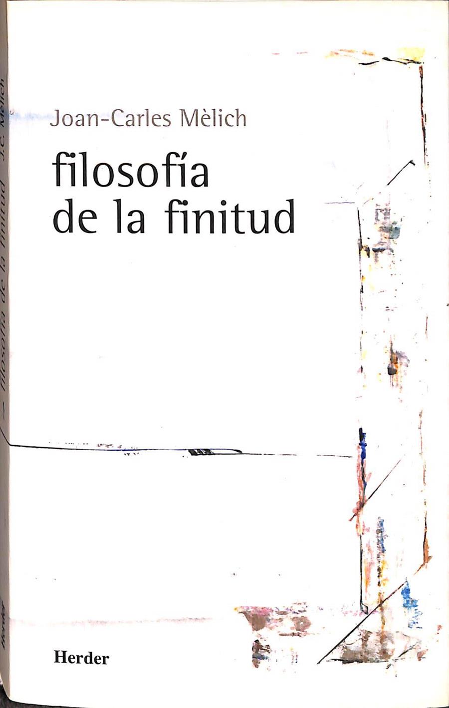 FILOSOFÍA DE LA FINITUD | 9788425422928 | MÈLICH, JOAN-CARLES