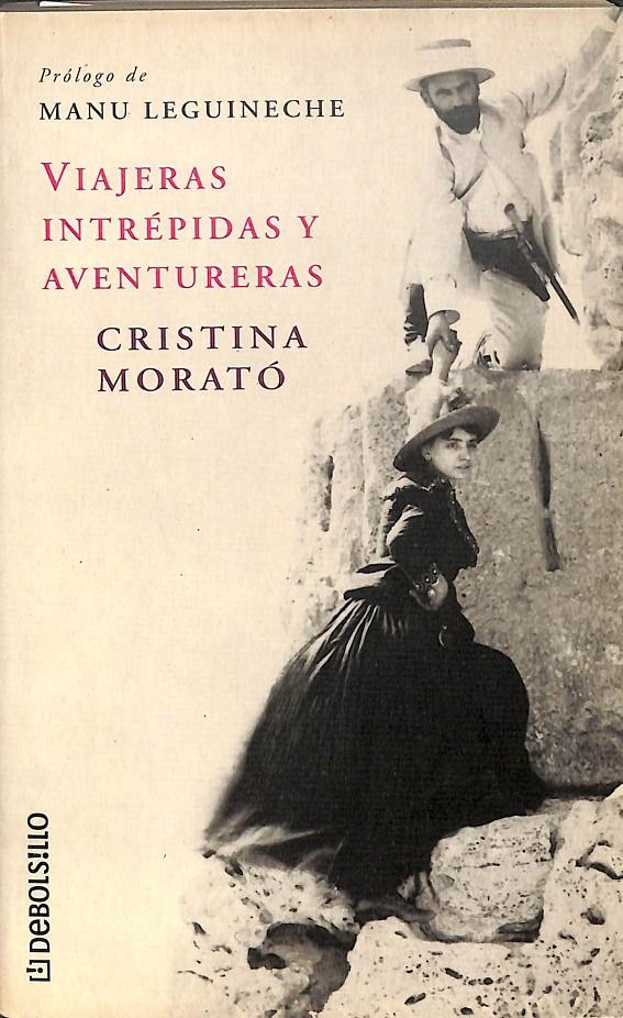 VIAJERAS INTRÉPIDAS Y AVENTURERAS | 9788484509837 | ROMA BELANGUERO, PEPA