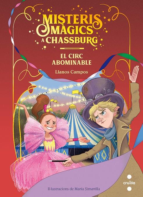 MISTERIS MÀGICS A CHASSBURG - EL CIRC ABOMINABLE Nº 2 (CATALÁN) | CAMPOS MARTÍNEZ, LLANOS