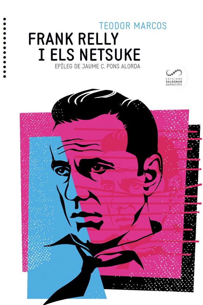FRANK RELLY I ELS NETSUKE (CATALÁN) | 9788494675393 | MARCOS BARS, TEODOR