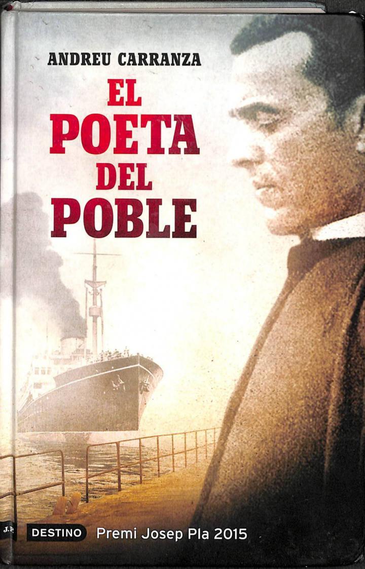 EL POETA DEL POBLE: PREMI JOSEP PLA 2015 (CATALÁN). | 9788497102575 | ANDREU CARRANZA
