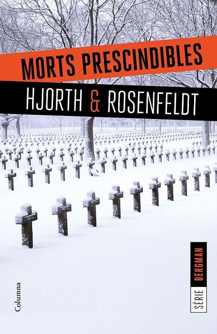 MORTS PRESCINDIBLES (CATALAN) | 9788466422062 | HJORTH, MICHAEL / ROSENFELDT, HANS