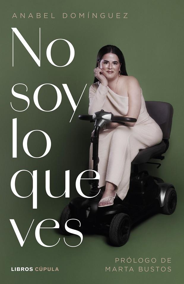 NO SOY LO QUE VES | DOMÍNGUEZ, ANABEL