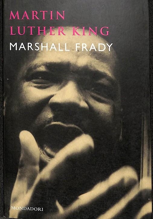 MARTIN LUTHER KING  | MARSHALL FRADY