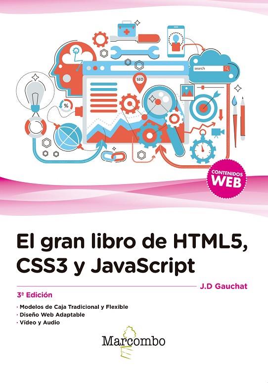 EL GRAN LIBRO DE HTML5, CSS3 Y JAVASCRIPT | GAUCHAT, JUAN DIEGO