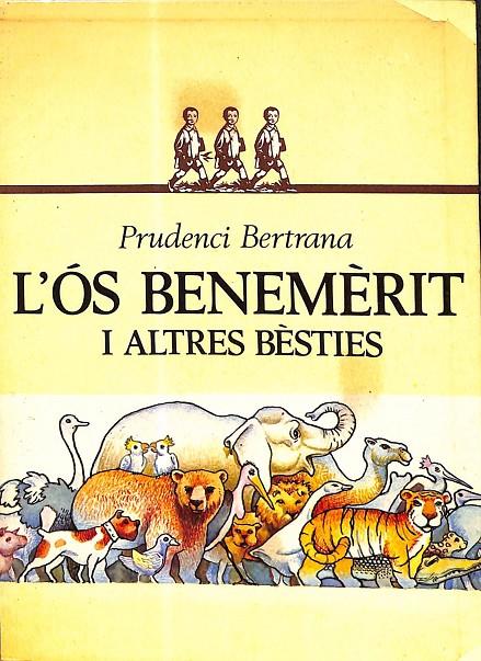 L`ÒS BENEMÈRIT I ALTRES BÈSTIES (CATALÁN) | PRUDENCIA BERTRANA