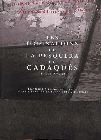 LES ORDINACIONS DE LA PESQUERA DE CADAQUÉS (CATALÁN) | V.V.A