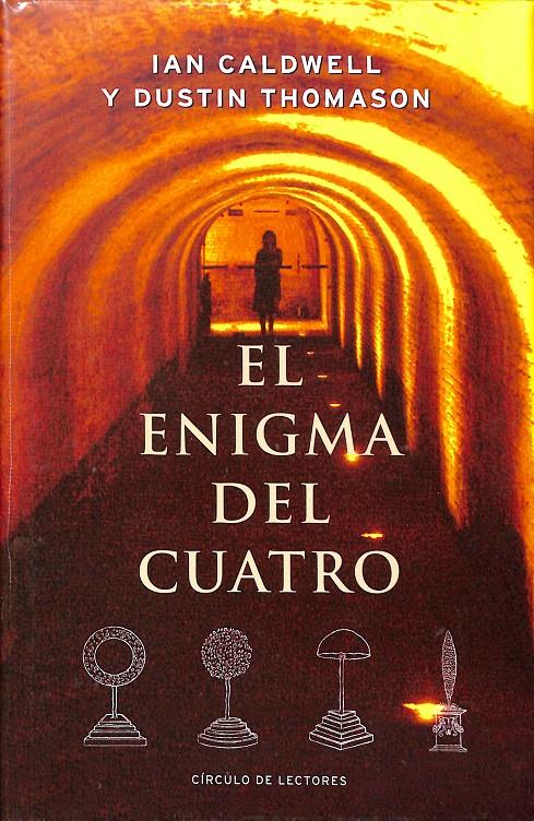 EL ENIGMA DEL CUATRO | 9788467208429 | IAN CALDWELL, Y DUSTIN THOMASON
