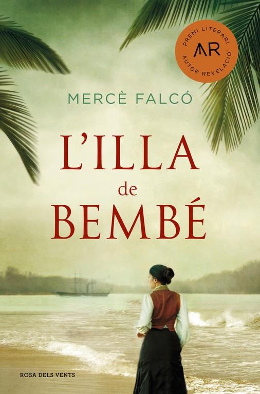 L'ILLA DE BEMBÉ (CATALÁN) | 9788416930166 | FALCÓ I PEGUEROLES, MERCÈ