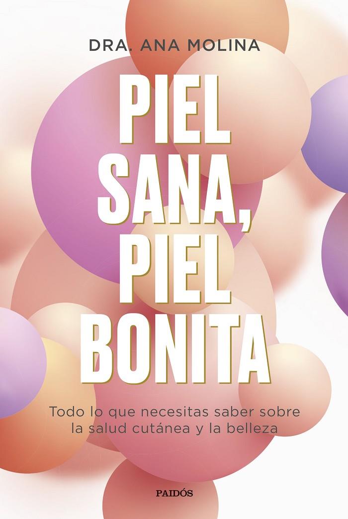 PIEL SANA, PIEL BONITA | MOLINA, ANA