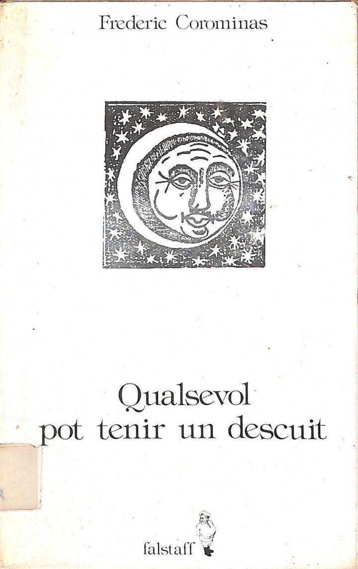 QUALSEVOL POT TENIR UN DESCUIT (CATALÁN). | 9788485946242 | FREDERIC COROMINAS PLANELLAS
